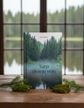 Book: "Tarp dviejų vėjų"  (Lithuanian version)